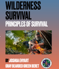 Wilderness Survival PDF Series: Complete PDF Bundle (Parts One–Thirteen)